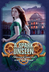 Cover image: A Spark Unseen 9780545328135