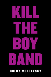 Cover image: Kill the Boy Band 9780545867474