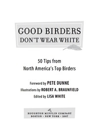 صورة الغلاف: Good Birders Don't Wear White 9780618756421