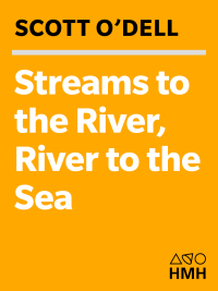 Cover image: Streams to the River, River to the Sea 9780547053165