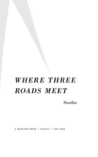 صورة الغلاف: Where Three Roads Meet 9780618773428