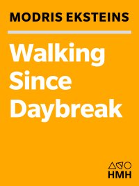 Cover image: Walking Since Daybreak 9780618082315
