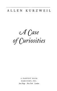 Cover image: A Case of Curiosities 9780156012898