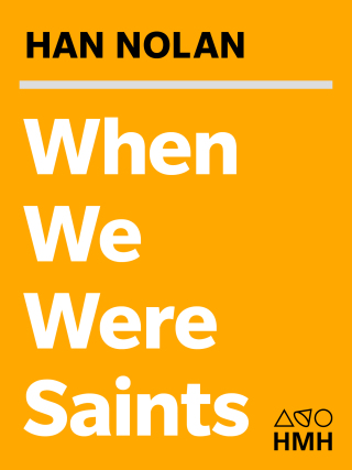 Imagen de portada: When We Were Saints 9780152053222