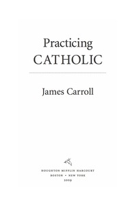 صورة الغلاف: Practicing Catholic 9780547336268