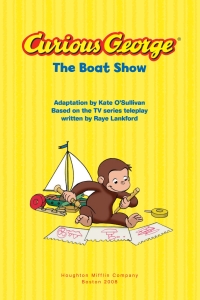 Cover image: Curious George The Boat Show 9780618891962