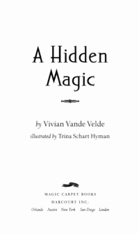 Immagine di copertina: A Hidden Magic 9780152012007