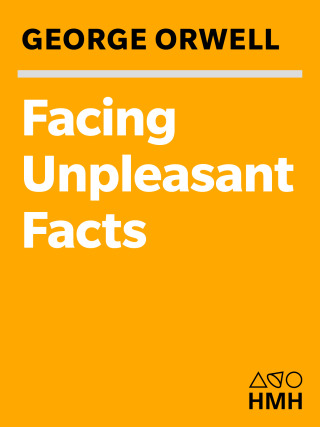 Cover image: Facing Unpleasant Facts 9780156033138