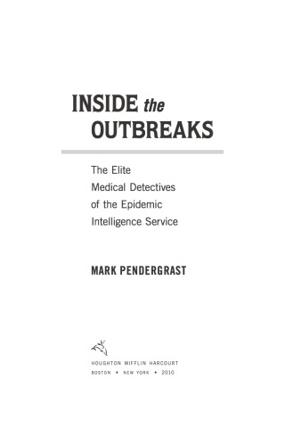 Imagen de portada: Inside the Outbreaks 9780151011209