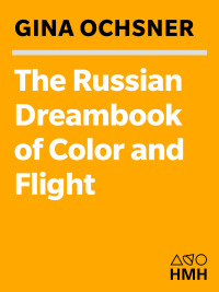 Cover image: The Russian Dreambook of Color and Flight 9780547394558