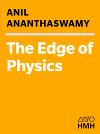 Cover image: The Edge of Physics 9780547488462