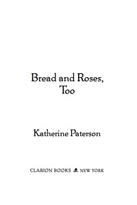Cover image: Bread and Roses, Too 9780547076515