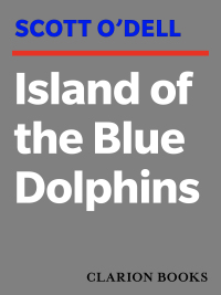 Cover image: Island of the Blue Dolphins 9780547328614