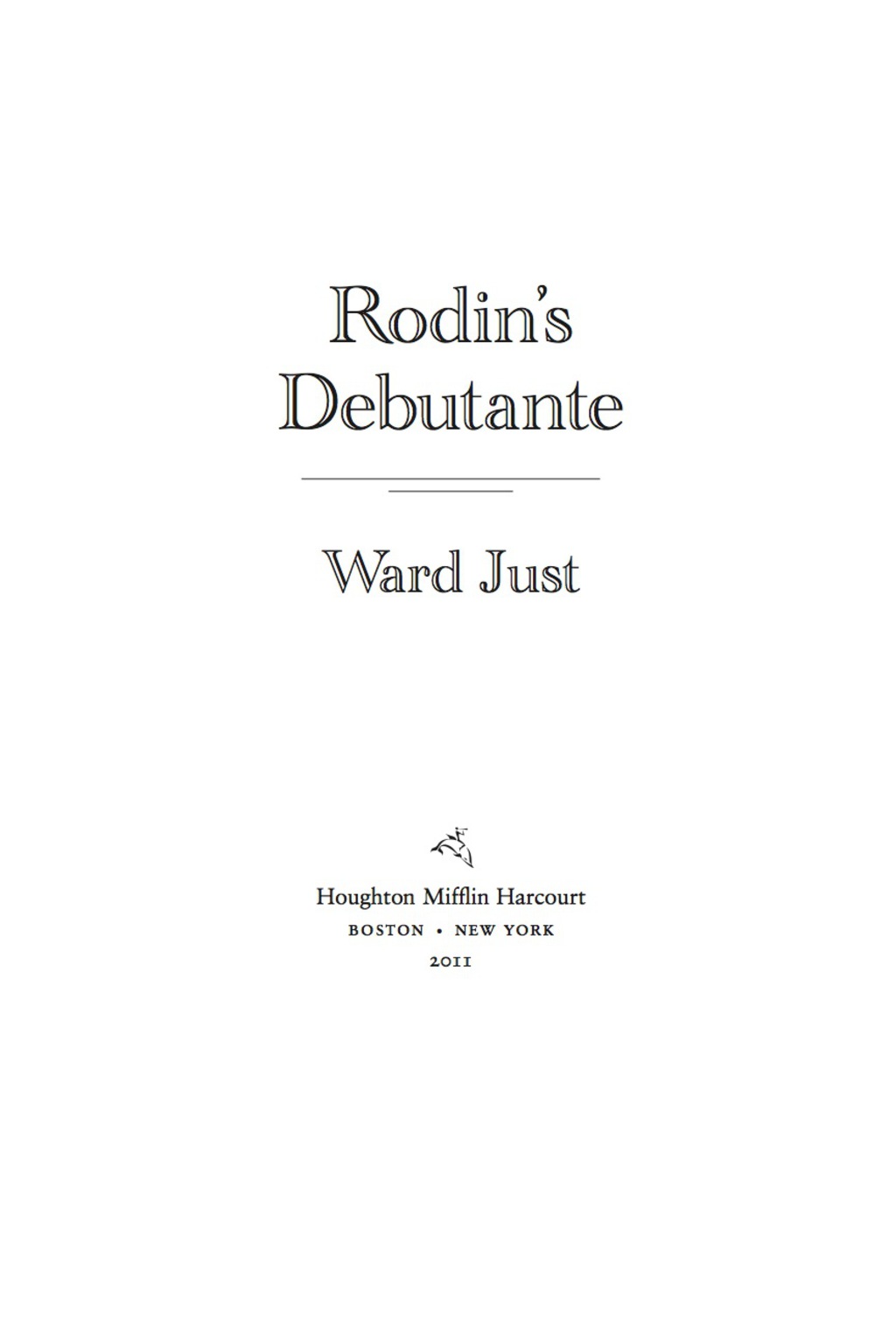 Rodin’s Debutante A Novel