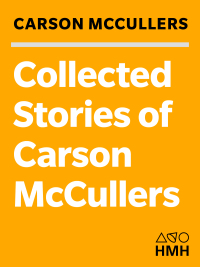 Cover image: Collected Stories of Carson McCullers 9780547524177