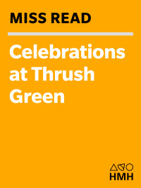 Cover image: Celebrations at Thrush Green 9780547525631