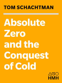Imagen de portada: Absolute Zero and the Conquest of Cold 9780618082391