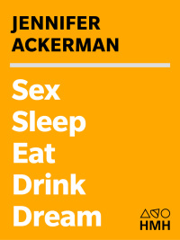 Imagen de portada: Sex Sleep Eat Drink Dream 9780547085609