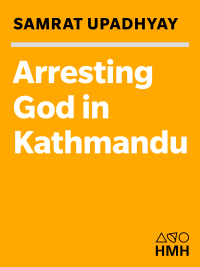 Omslagafbeelding: Arresting God in Kathmandu 9780618043712