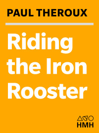 صورة الغلاف: Riding the Iron Rooster 9780618658978