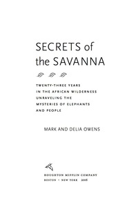 Cover image: Secrets Of The Savanna 9780547527154