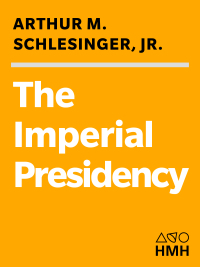 Imagen de portada: The Imperial Presidency 9780547527352