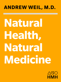 表紙画像: Natural Health, Natural Medicine 9780395730997
