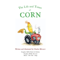 Cover image: The Life and Times of Corn 9780618507511