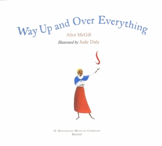 Cover image: Way Up and Over Everything 9780618387960