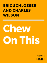 Cover image: Chew on This 9780618593941