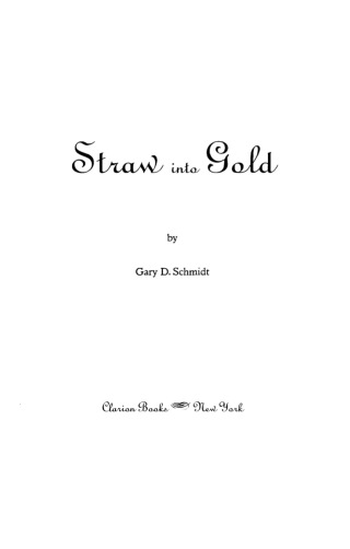 Cover image: Straw into Gold 9780547237763