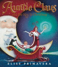Cover image: Auntie Claus and the Key to Christmas 9780547576794