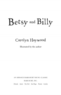 Cover image: Betsy and Billy 9780152051006