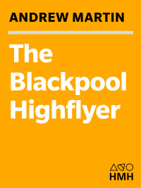 Cover image: The Blackpool Highflyer 9780156030694