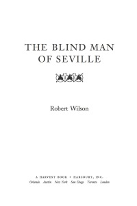 Cover image: The Blind Man of Seville 9780156028806
