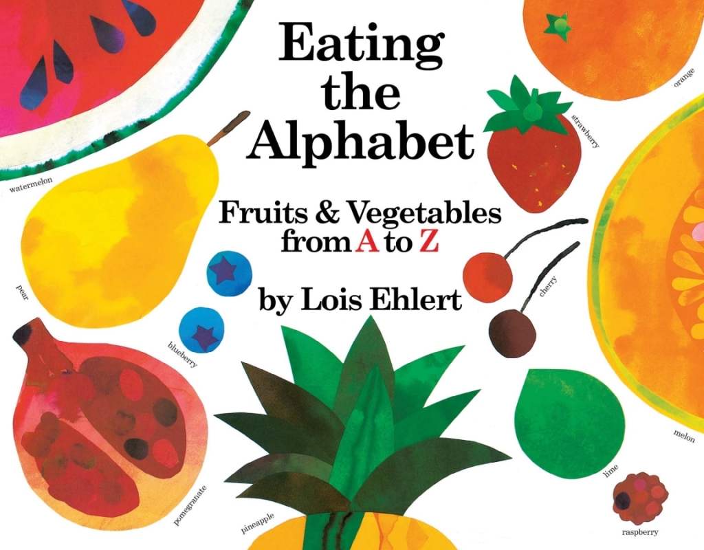 Eating the Alphabet Fruits & Vegetables from A to Z
