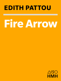 表紙画像: Fire Arrow 9780152055301