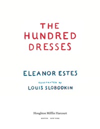 Cover image: The Hundred Dresses 9780152052607