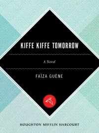 Titelbild: Kiffe Kiffe Tomorrow 9780156030489
