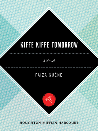 Cover image: Kiffe Kiffe Tomorrow 9780156030489