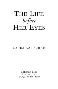 Cover image: The Life Before Her Eyes 9780547541457