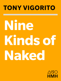 Cover image: Nine Kinds of Naked 9780156031233