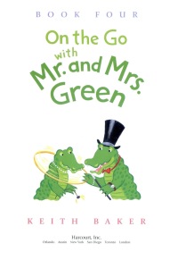 Cover image: On the Go with Mr. and Mrs. Green 9780152058678