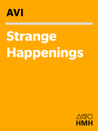 Cover image: Strange Happenings 9780152064617