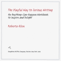 Cover image: The Playful Way To Serious Writing 9780618197293