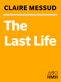 Omslagafbeelding: The Last Life 9780156011655