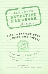Cover image: Chet Gecko's Detective Handbook (and Cookbook) 9780152052881