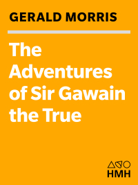 Cover image: The Adventures of Sir Gawain the True 9780544022645