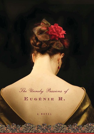 Cover image: The Unruly Passions Of Eugénie R. 9780547840215