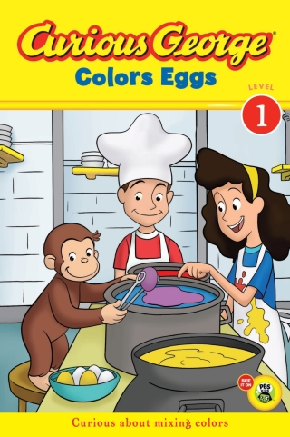 Cover image: Curious George Colors Eggs (CGTV Reader) 9780547315850